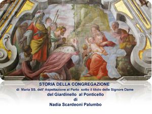 Storia Congregazione Dame del Giardinello di Nadia Scardeoni Palumbo