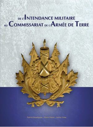 Intendance Militaire au Commisariat de l'Armée de Terre