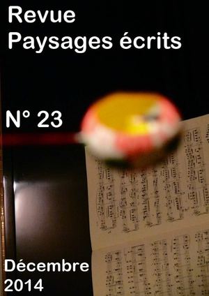 Paysages écrits N° 23 (DECEMBRE 2014)