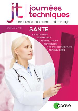 Santé : Calendrier des Journées Techniques d'informations Apave 1er semestre 2015
