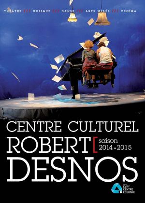 Centre culturel Robert-Desnos : la saison 2014 / 2015