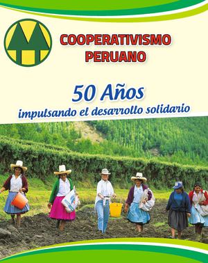 "COOPERATIVISMO PERUANO, 50 AÑOS" DIARIO EL PERUANO-DICIEMBRE DEL 2014