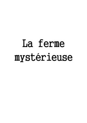 Shéhérazade & La Ferme Mystérieuse