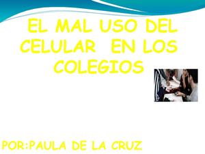 El mal uso de los celulares en el colegio