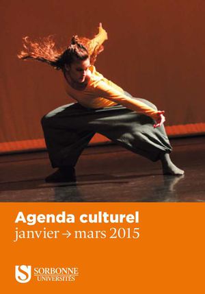 Agenda culturel Sorbonne Universités janvier-mars 2015
