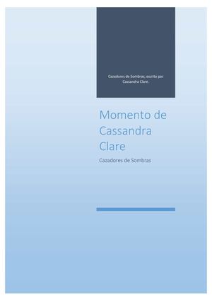 Momento De Cassandra Clare (Cazadores De Sombras