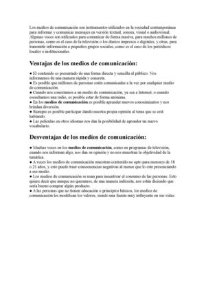 Los Medios De Comunicación Son Instrumentos Utilizados En La Sociedad Contemporánea Para Informar Y Comunicar Mensajes En Versión Textual