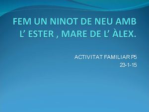 Fem un ninot de neu amb l'Ester, mare de l'Àlex.