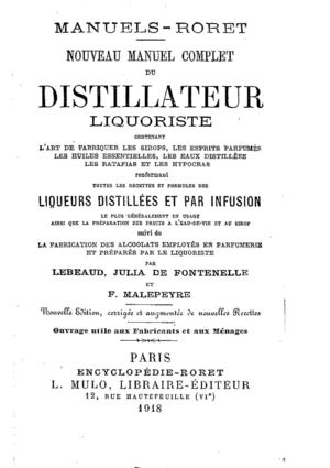 Manuel Complet Du Distillateur Liquoriste - 1918