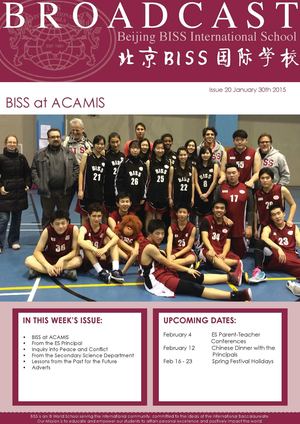 Broadcast - Beijing BISS International School, Singapore, Issue 20, January 30, 2015