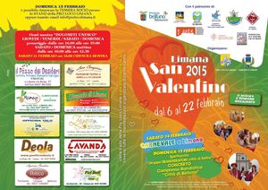 San Valentino Limana dal 6 al 22 febbraio 2015