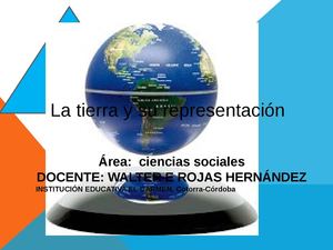 Presentación La Tierra Y Su Representacion