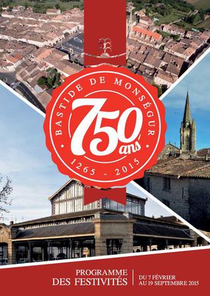 Monségur (33) Programme des 750 ans de la Bastide