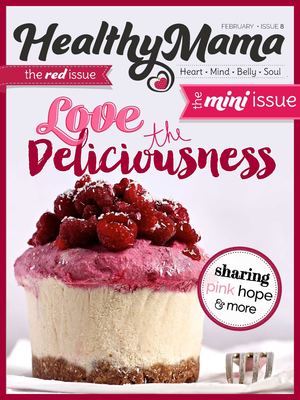 Healthy Mama Magazine MINI - February 2015