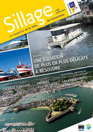 Magazine Sillage n° 90 - 01/2015 -  Ville de Concarneau