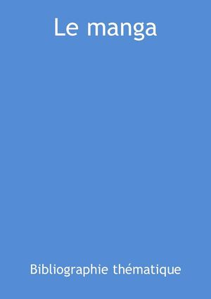 Bibliographie Thématique Manga Version Finale