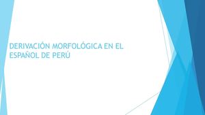 Derivación Morfológica En El Español De Perú
