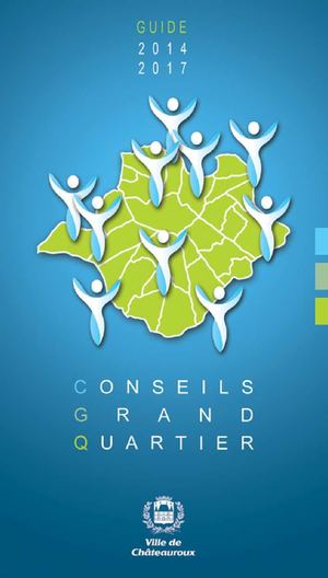 Guide des Conseils de grand quartier de Châteauroux