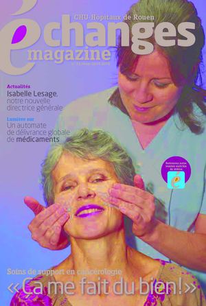 Echanges N°72 - magazine interne CHU de Rouen
