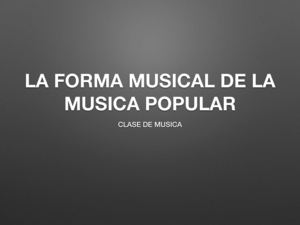 La Forma Musical Popular