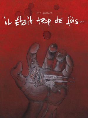 Il était trop de fois