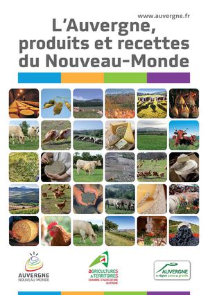 L'Auvergne, produits et recettes du Nouveau Monde