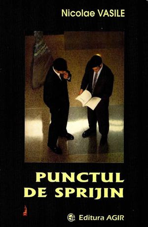 Nicolae Vasile - Punctul de sprijin