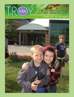 Calaméo - Troy Today, Spring 2015, Vol. 18, Issue 1