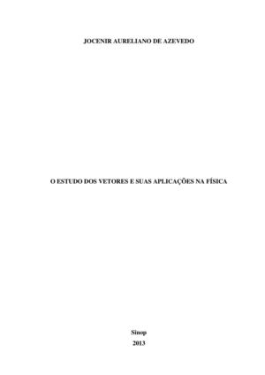 O Estudo Dos Vetores E Suas Aplicacoes Na Fisica