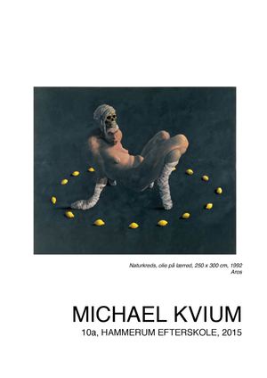 Michael Kvium 10a 2015