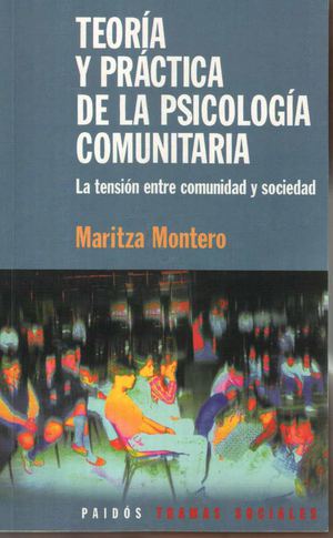 Montero Maritza Teoria Y Practica De La Psicologia Comunitaria