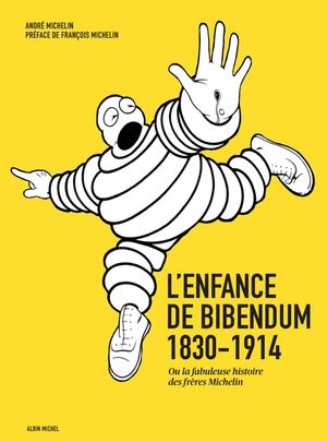 L'enfance de Bibendum