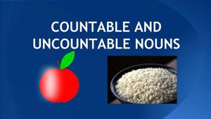 Countable And Uncountable Nouns