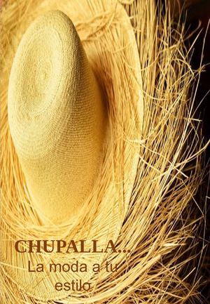 "Chupalla" - Arte en tus manos