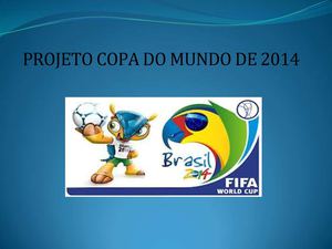 Projeto Copa Do Mundo De 2014
