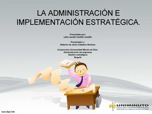 La Administración E Implementación Estratégica