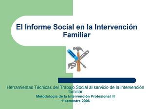 El Informe Social En La Intervencion Familiar