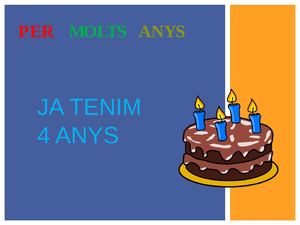 Per Molts Anys 4 Anys Gener P3