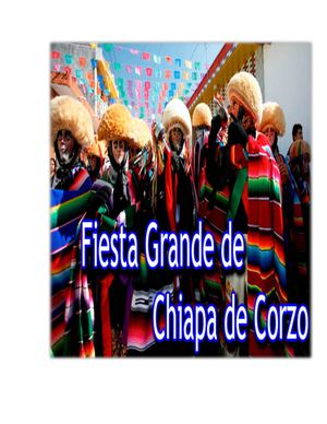 La Fiesta De Enero O La Fiesta Grande De Chiapa De Corzo