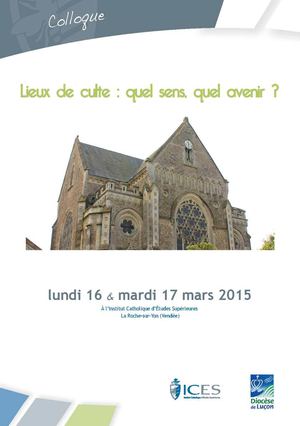 ICES - Colloque - Lieux de culte : quel sens, quel avenir ?