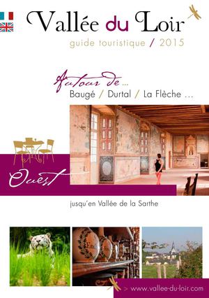 Guide touristique 2015 autour de Baugé, Durtal et La Flèche