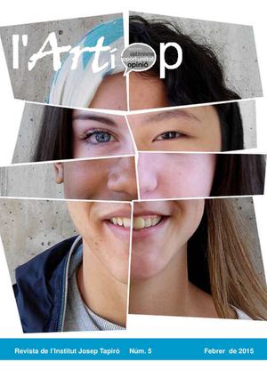 Revista Artíop 5 (Revista de l'Institut Josep Tapiró. Febrer 2015)