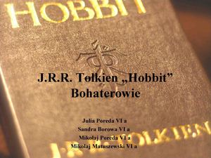Prezentacja O Hobbicie