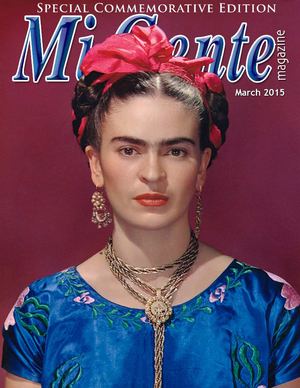 March 2015, Mi Gente Frida Kahlo