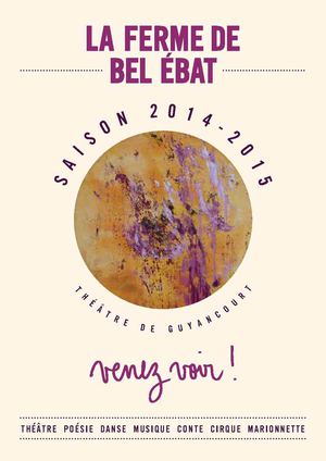 Programmation 2014/2015 La Ferme de Bel Ebat - Guyancourt