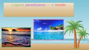 Lugares Paradisiacos En El Mundo