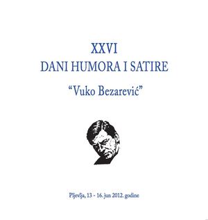 Dani Humora i satire "Vuko Bezarević" 2012.