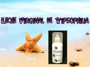 Leche Virginal De Yipsophilia