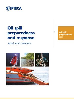 IPIECA - Oil Spill Preparedness And Response Report Series Summary