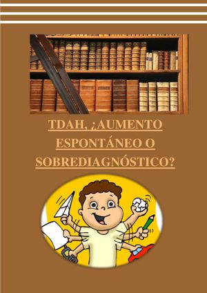 ¿Aumento espontáneo o sobrediagnóstico?